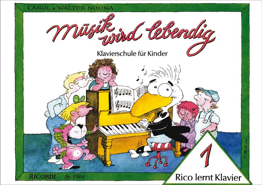 Musik wird lebendig - Rico lernt Klavier 1 - Rico lernt Klavier 1 - učebnice pro klavír